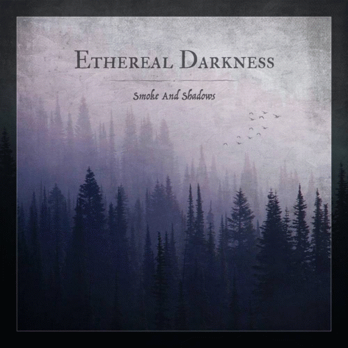 Ethereal Darkness : Smoke and Shadows
